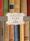 Eyes to See, Volume One (eBook)
